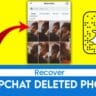 recover snapchat deleted photos 2023