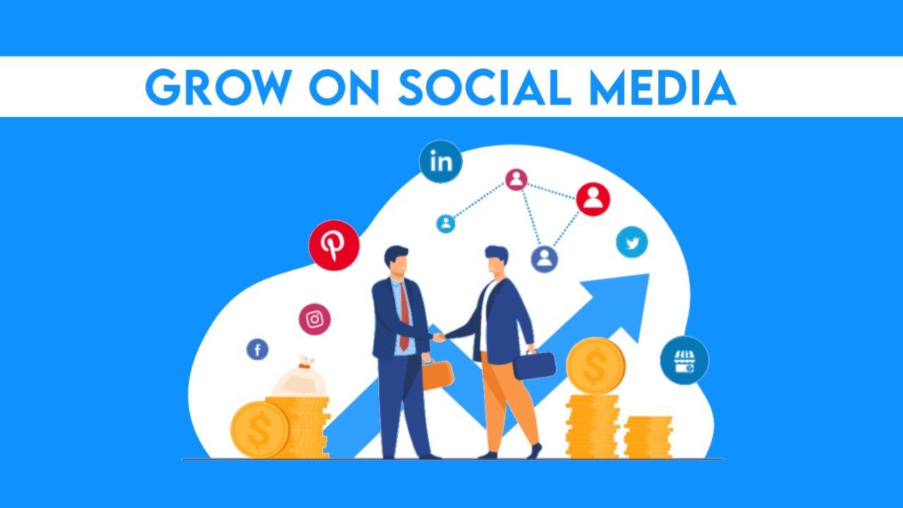 How to grow on social media
