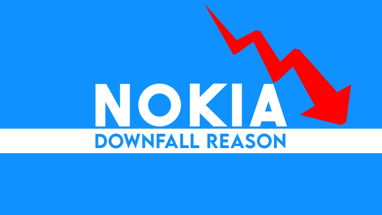 Reasons why Nokia failed – Aditya Gyan