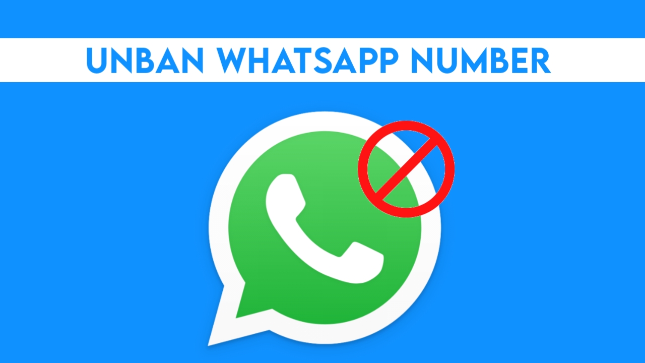 How to unban WhatsApp number