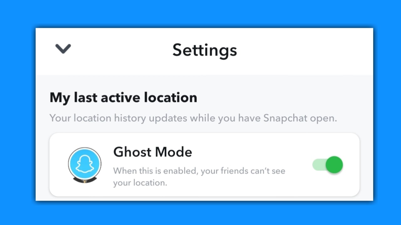 What is Ghost mode on Snapchat