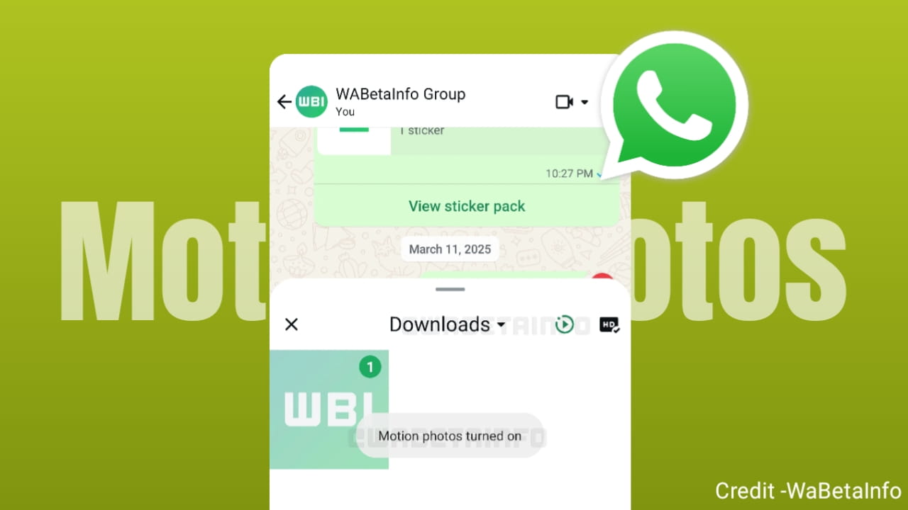 WhatsApp Beta Supports for Motion Photos on Android